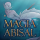 Nuevo relato "Magia abisal" ¡ya disponible!